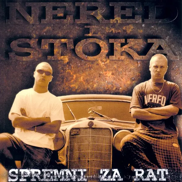 Nered & Stoka - Spremni Za Rat